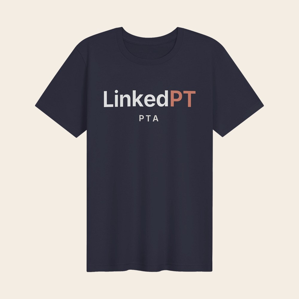 LinkedPT · PTA Tee: LinkedPT merch for physical therapy professionals